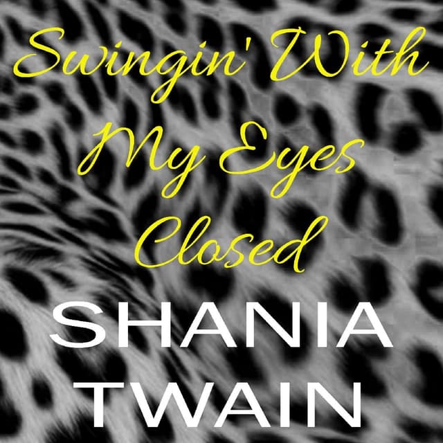 Swingin' With My Eyes Closed