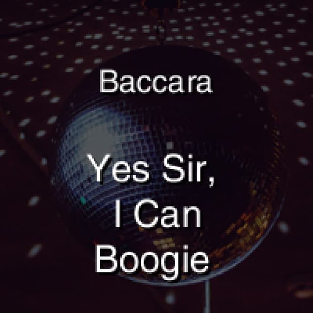 Yes Sir, I Can Boogie