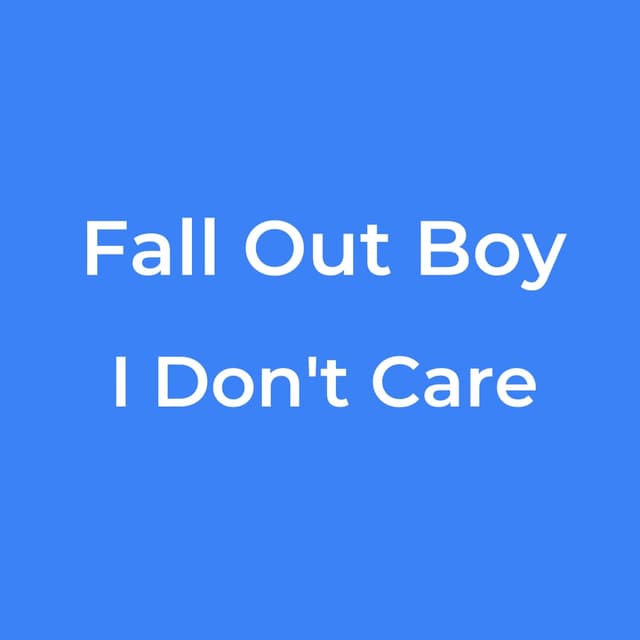 I Don't Care