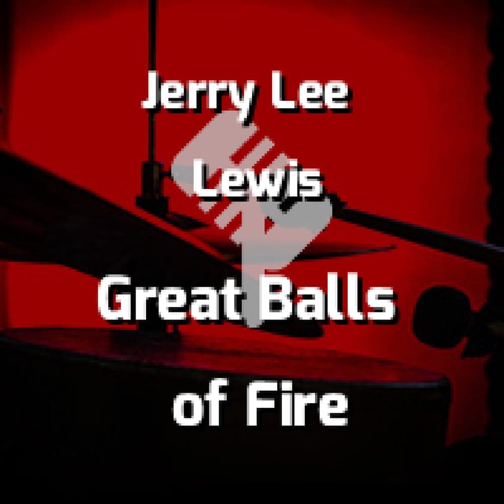 Jerry Lee Lewis - Great Balls of Fire
