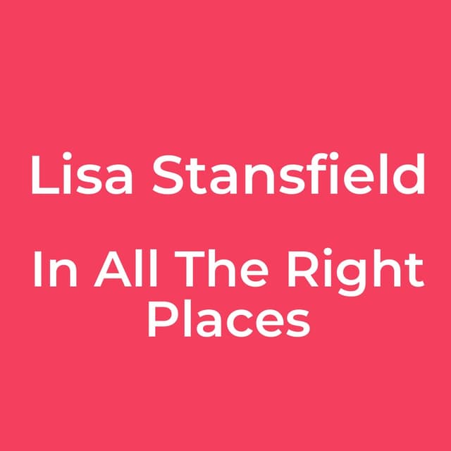 In All The Right Places