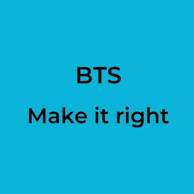Make it right