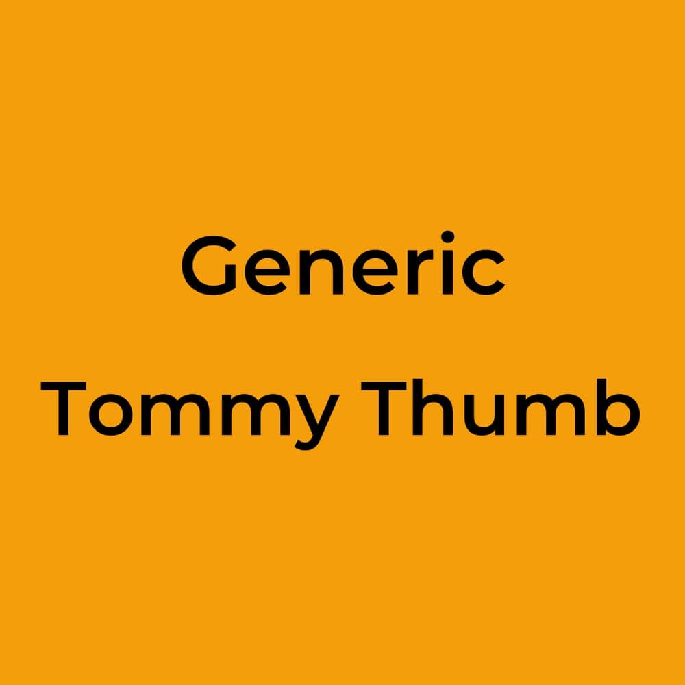Generic - Tommy Thumb