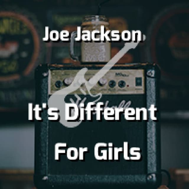 It's Different For Girls