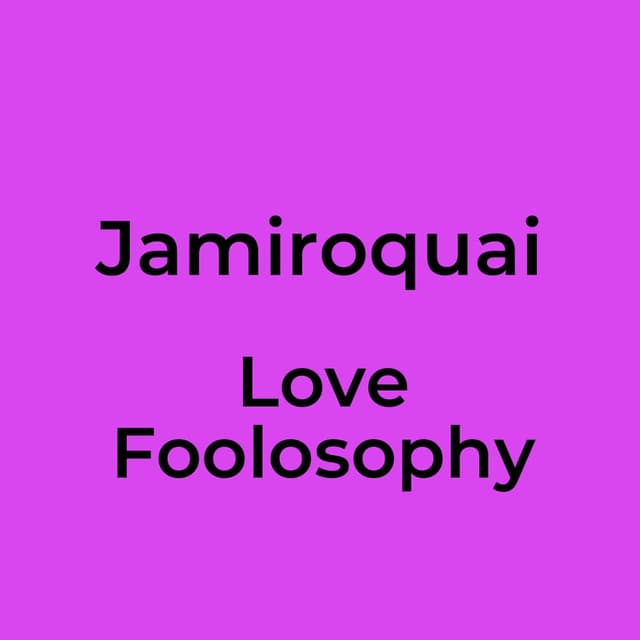 Love Foolosophy
