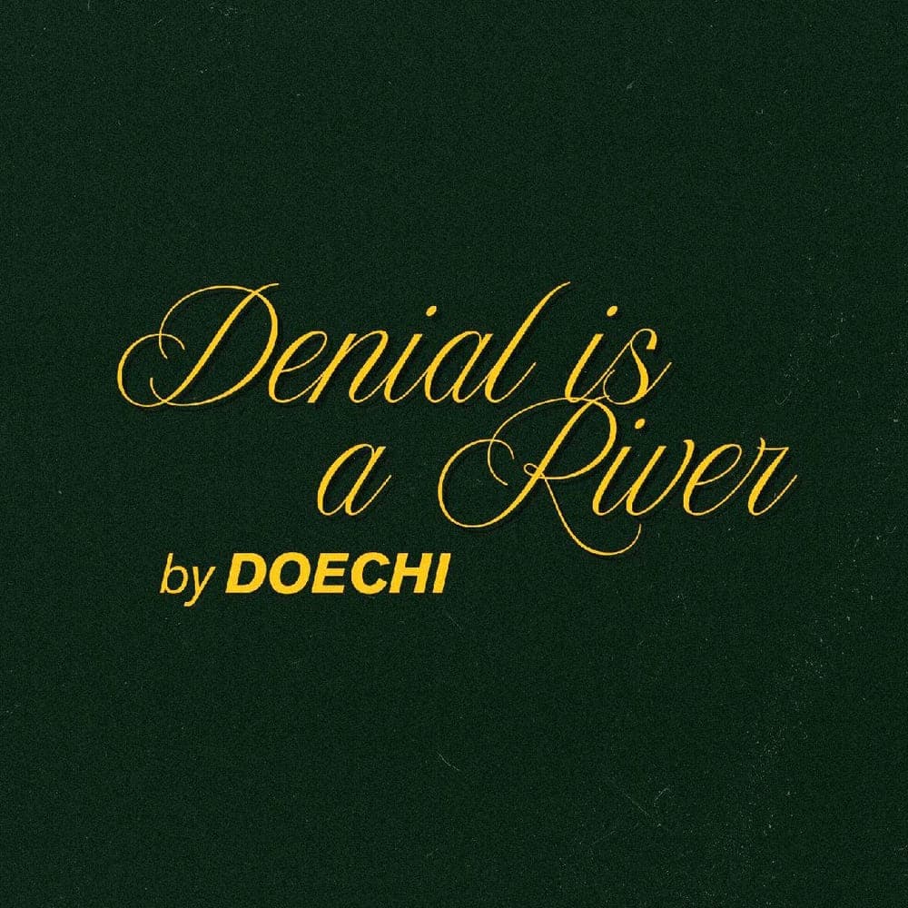 Doechii - Denial Is A River