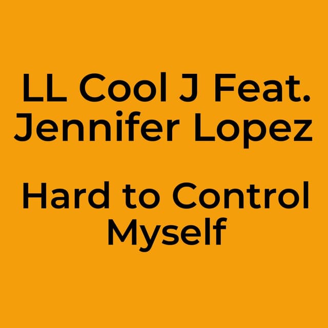 Hard to Control Myself