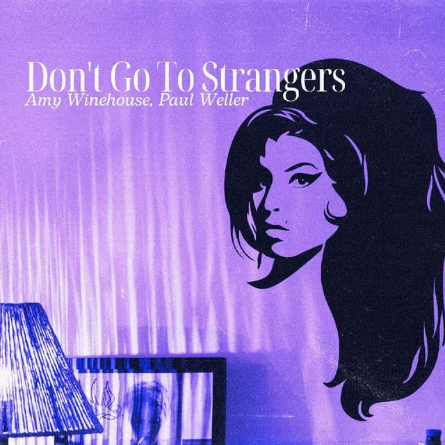 Don't Go To Strangers