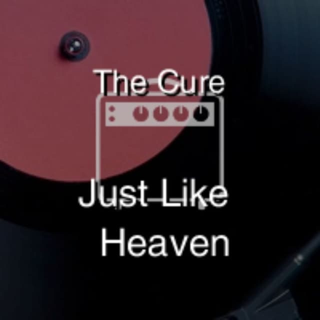 Just Like Heaven