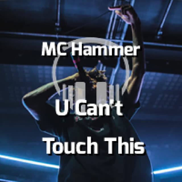 U Can't Touch This