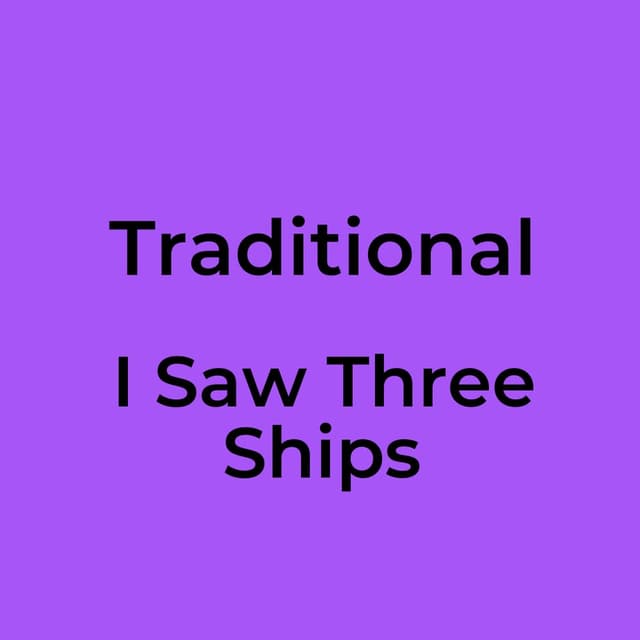 I Saw Three Ships