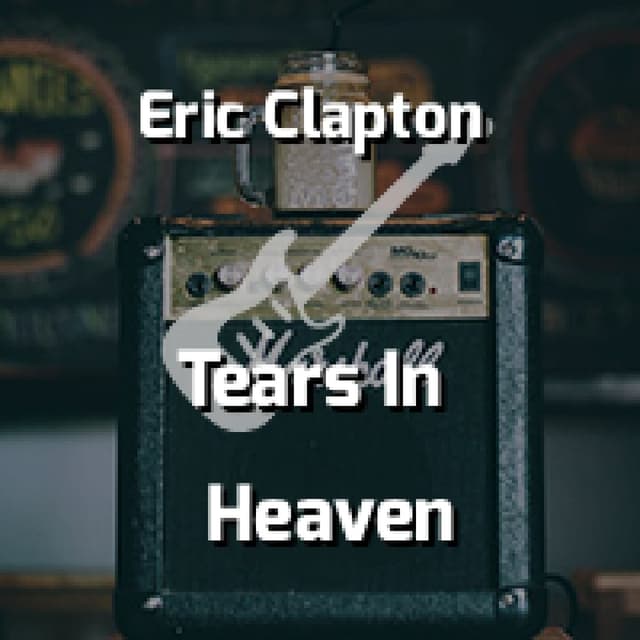 Tears In Heaven