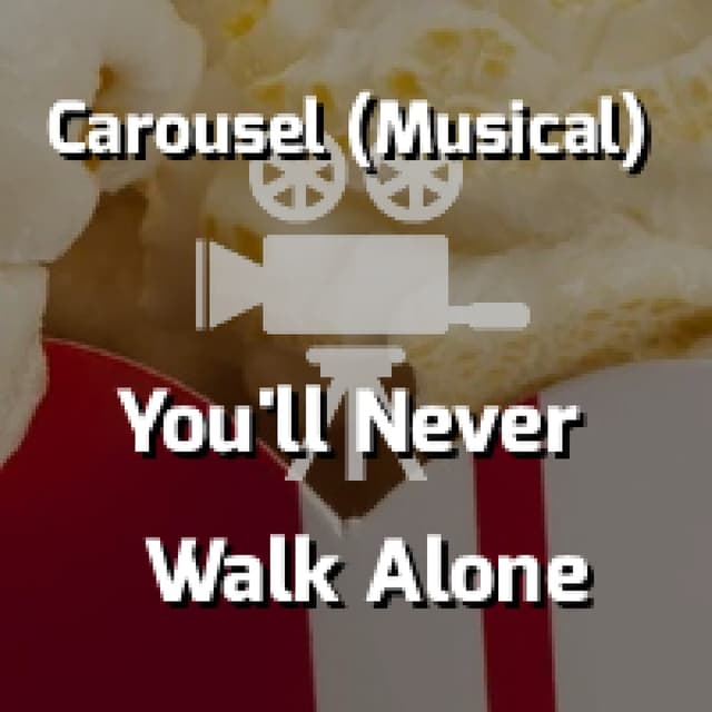 You'll Never Walk Alone