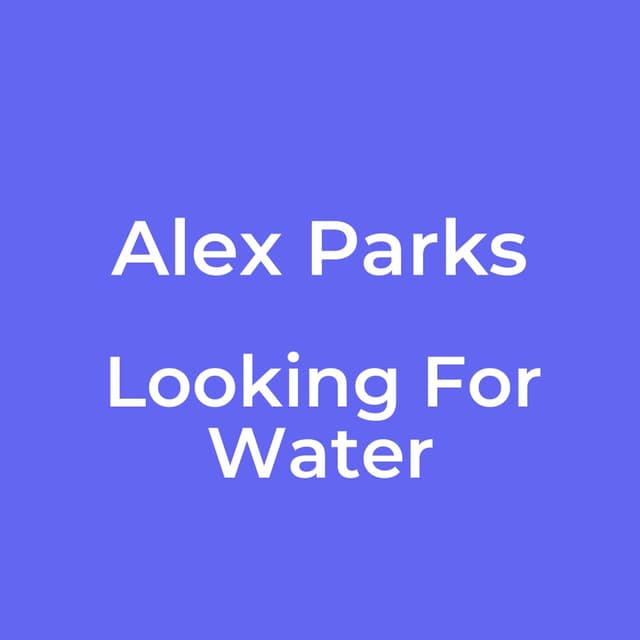 Looking For Water