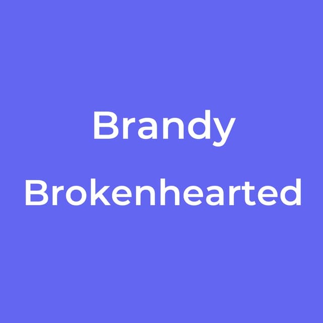 Brokenhearted