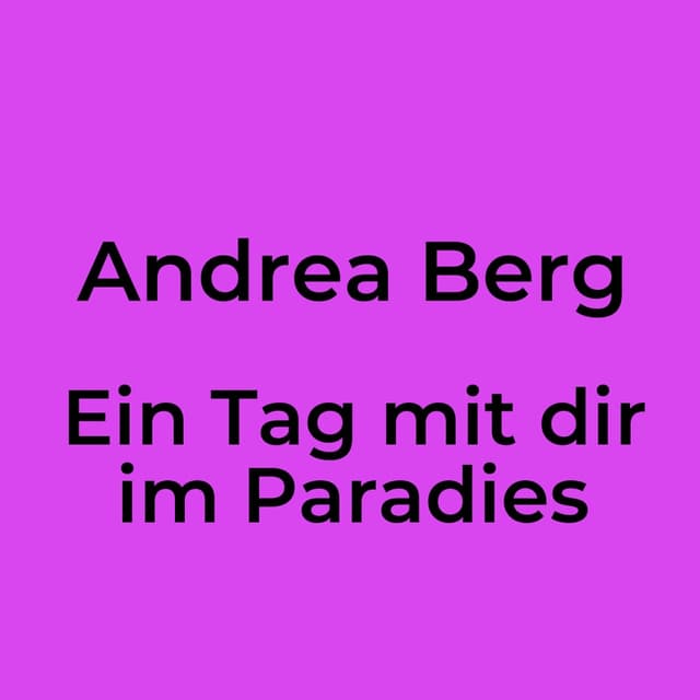 Ein Tag mit dir im Paradies