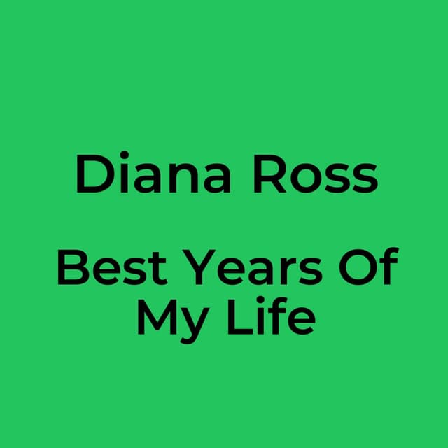 Best Years Of My Life