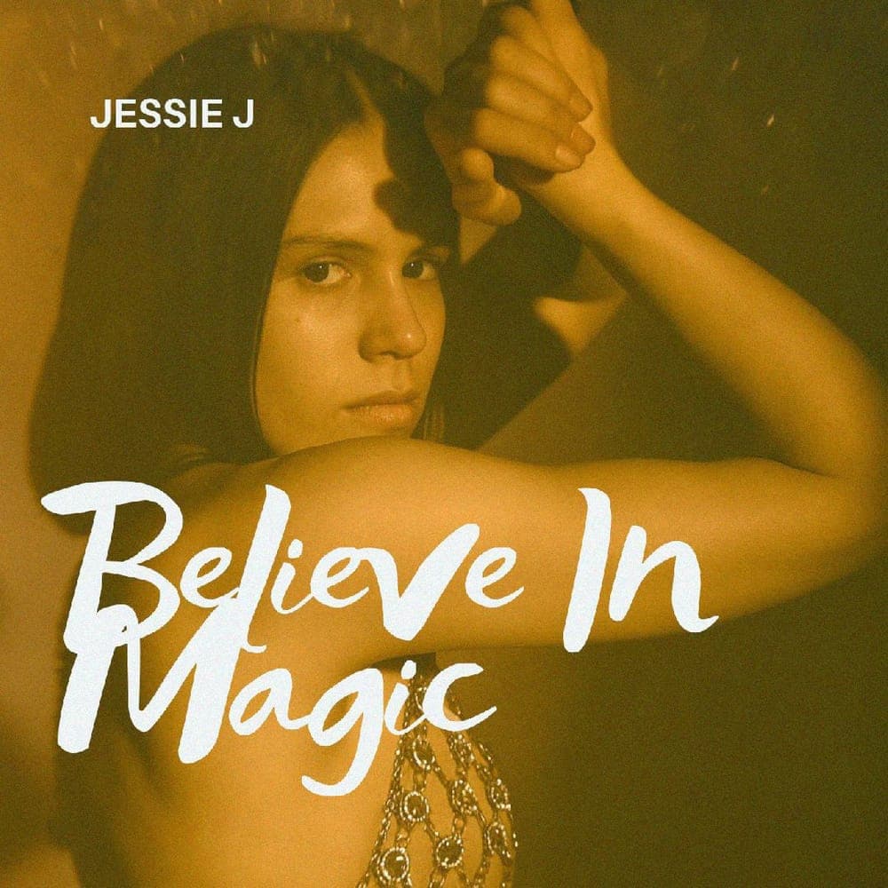 Jessie J - Believe In Magic