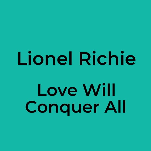 Love Will Conquer All