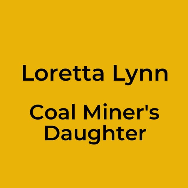 Coal Miner's Daughter