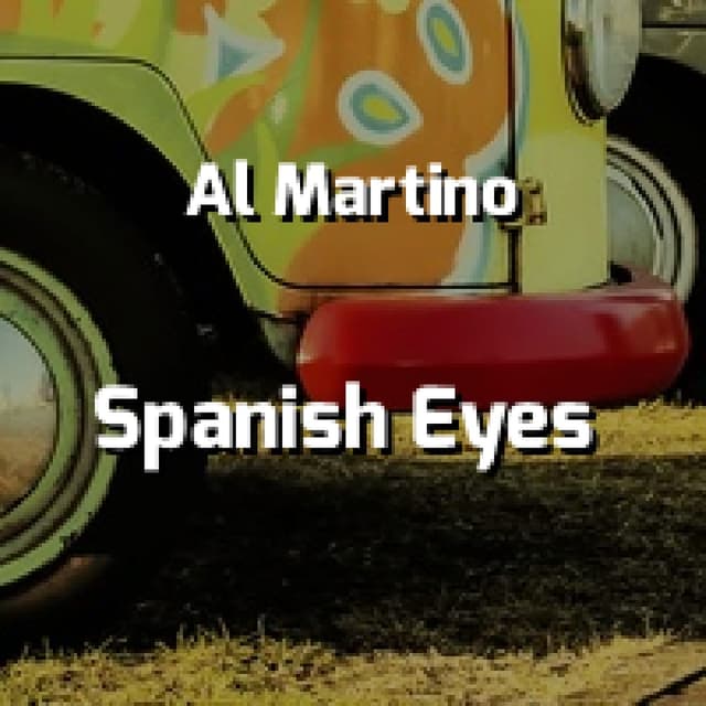 Al Martino - Spanish Eyes