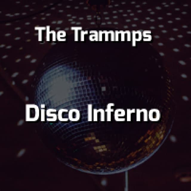 Disco Inferno