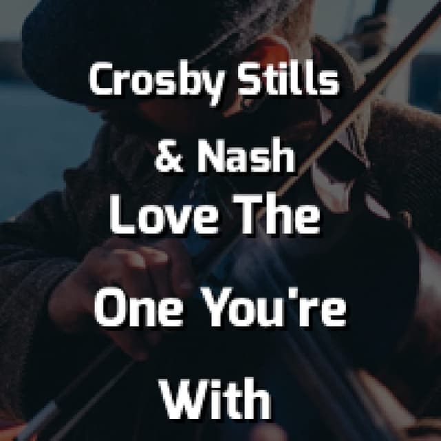 Love The One You're With