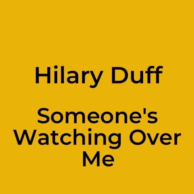 Someone's Watching Over Me