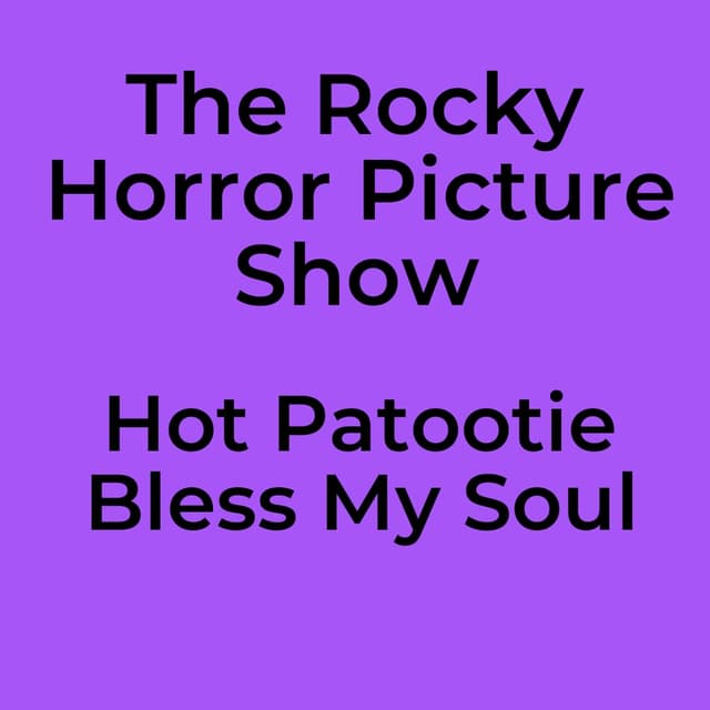 Hot Patootie Bless My Soul
