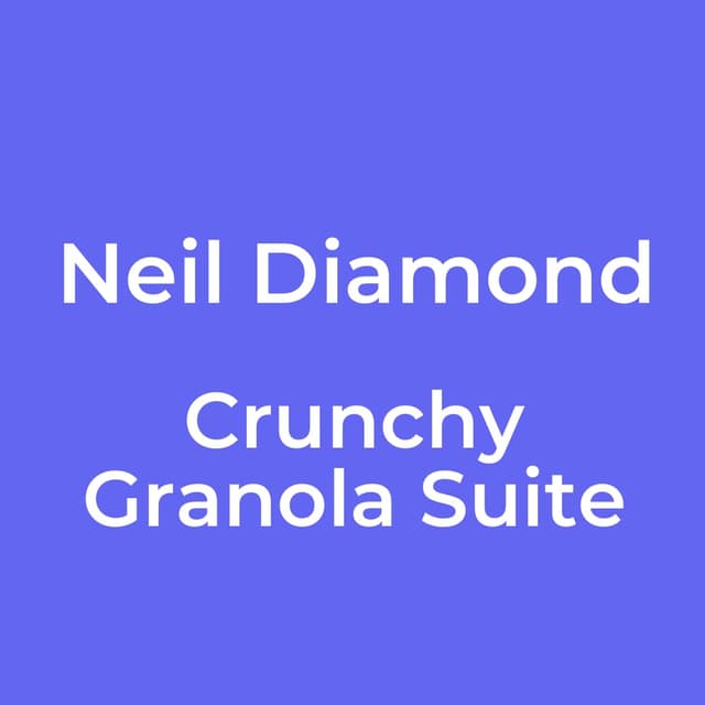 Crunchy Granola Suite