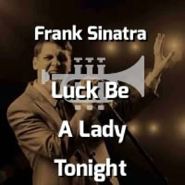 Luck Be A Lady Tonight