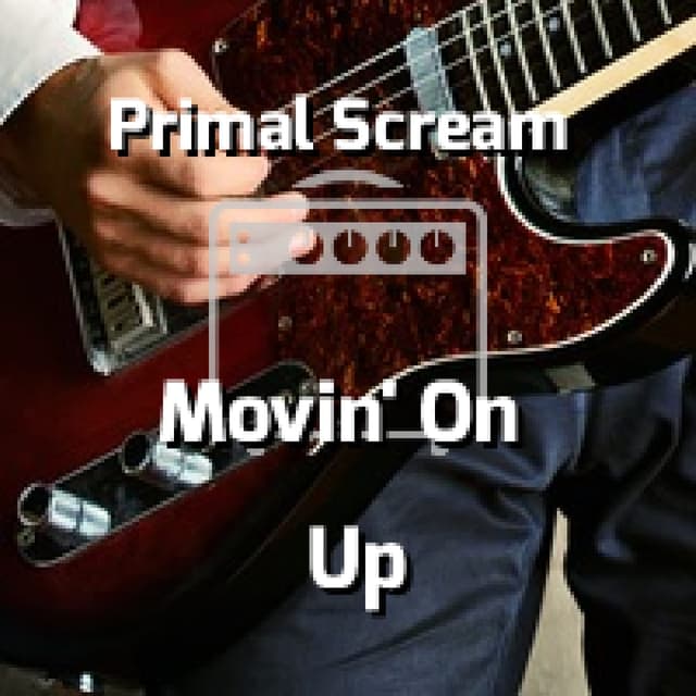 Primal Scream - Movin' On Up