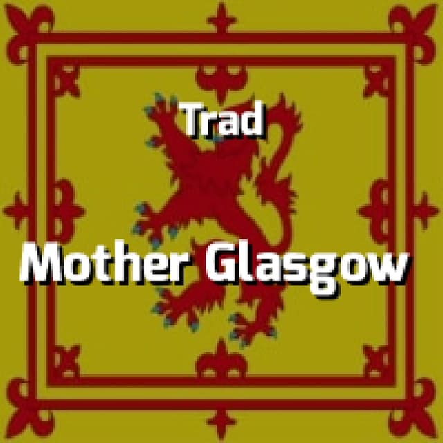 Mother Glasgow