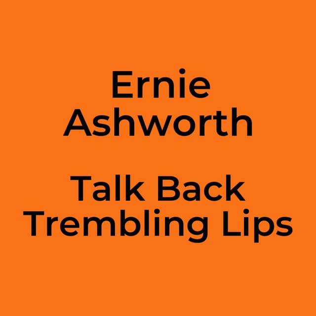 Talk Back Trembling Lips