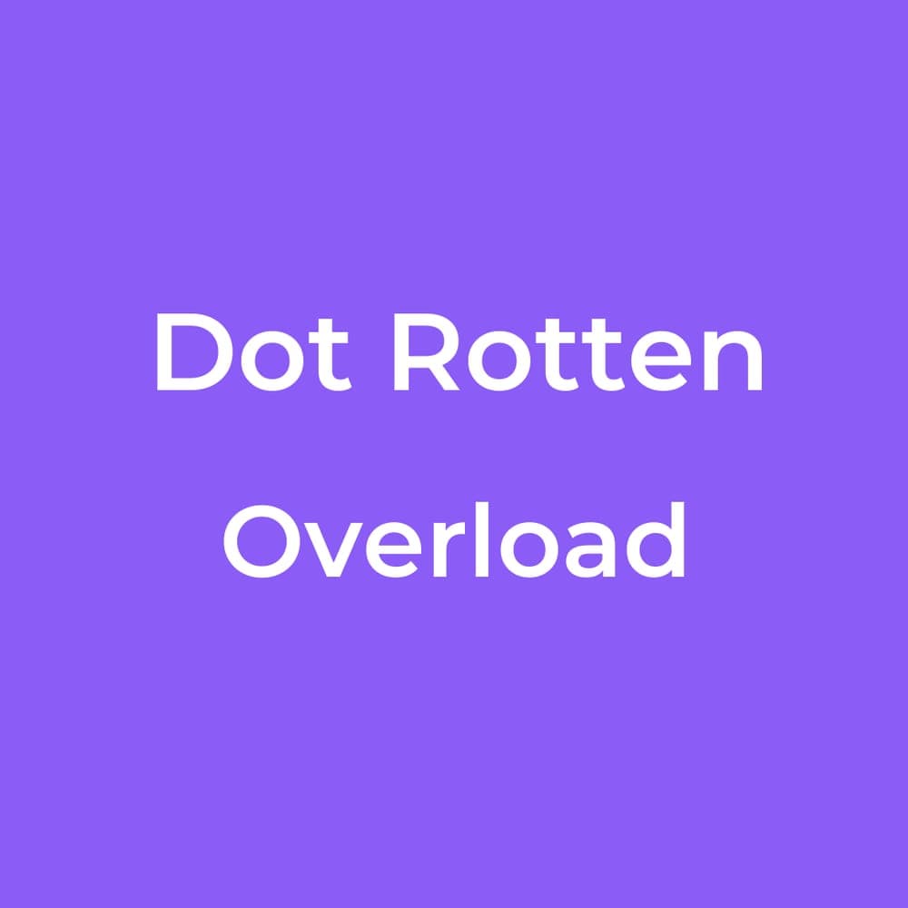 Dot Rotten - Overload