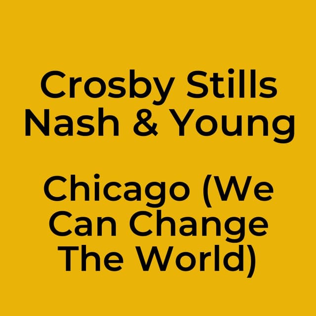 Chicago (We Can Change The World)