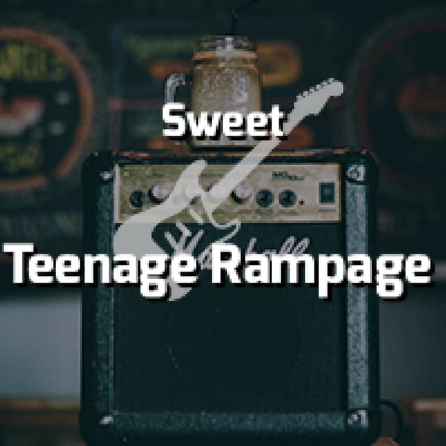 Teenage Rampage