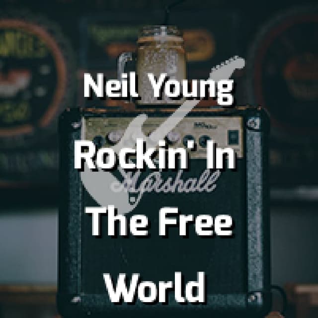 Rockin' In The Free World
