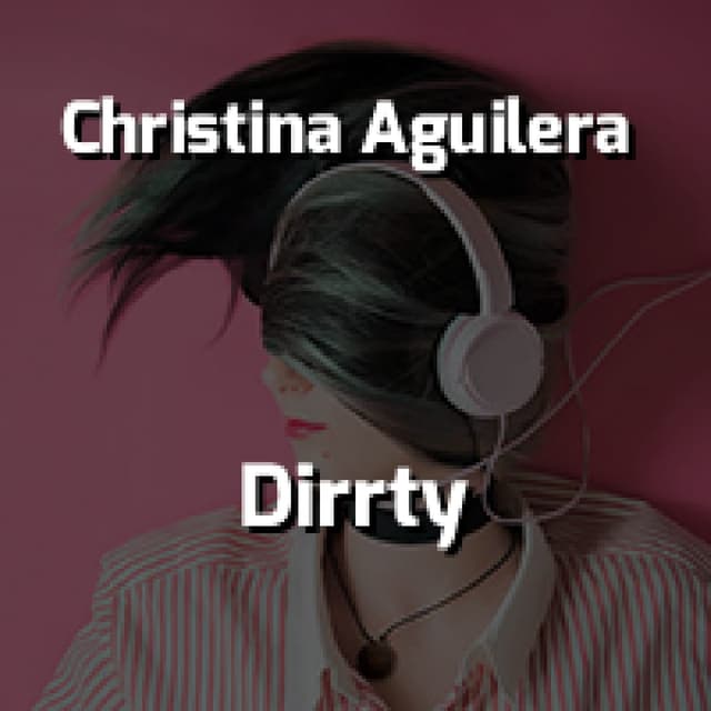 Dirrty