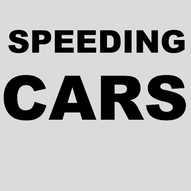 Speeding Cars