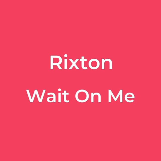 Wait On Me