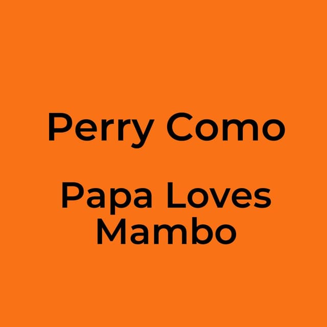 Papa Loves Mambo