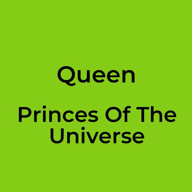 Princes Of The Universe