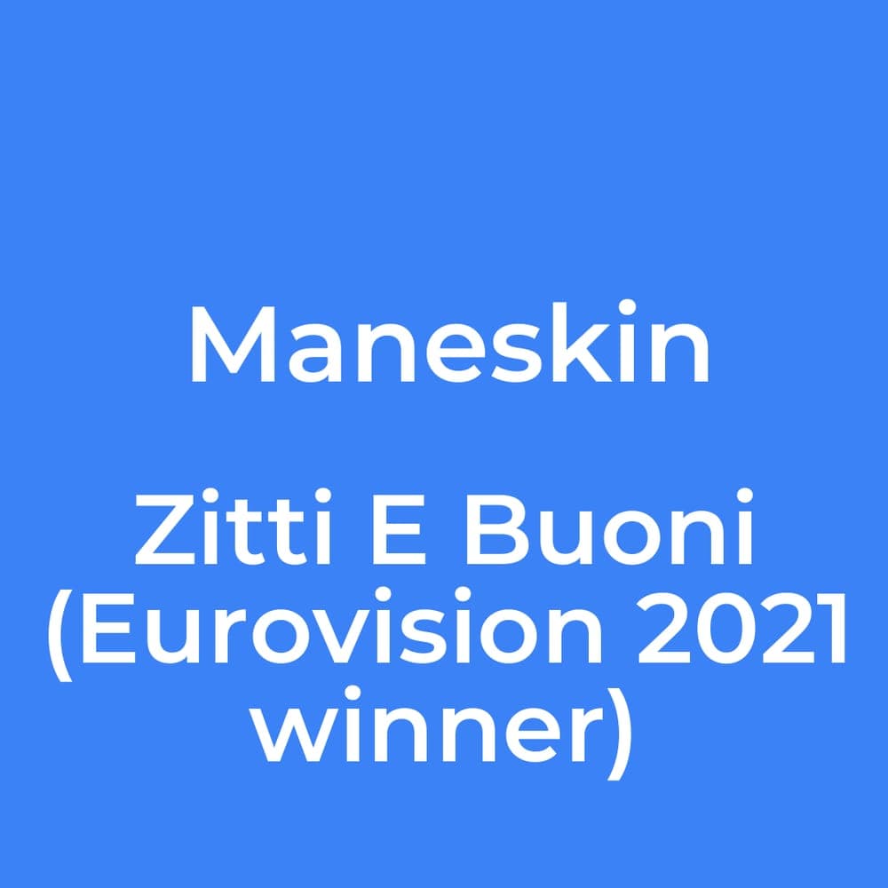 Maneskin - Zitti E Buoni (Eurovision 2021 winner)