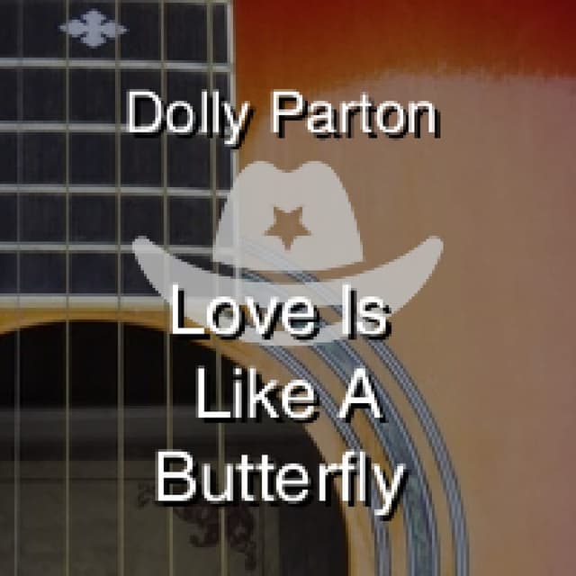 Love Is Like A Butterfly