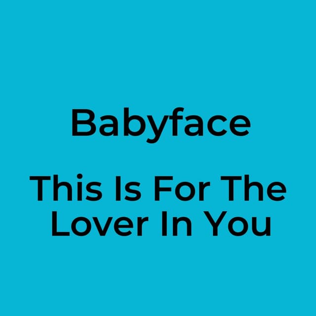 This Is For The Lover In You