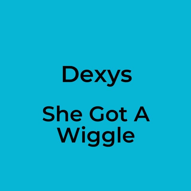 She Got A Wiggle