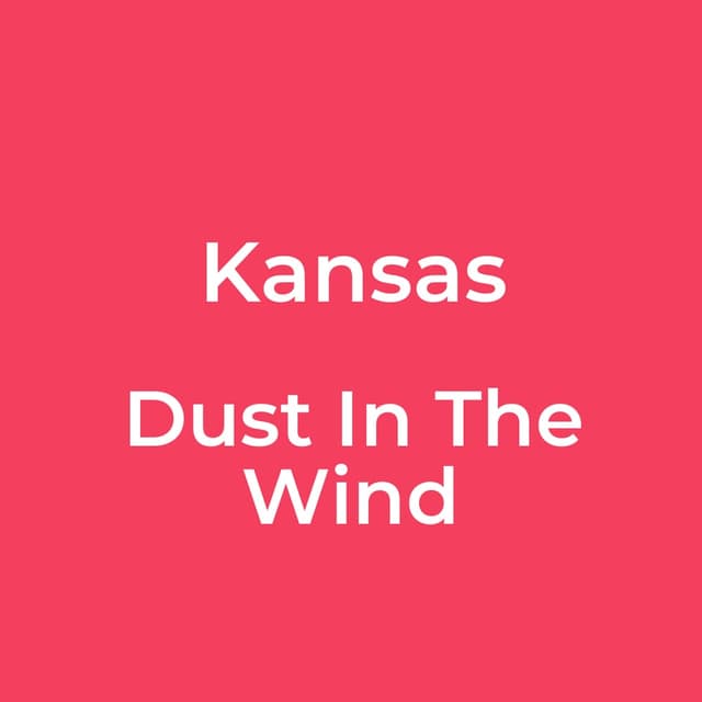 Dust In The Wind