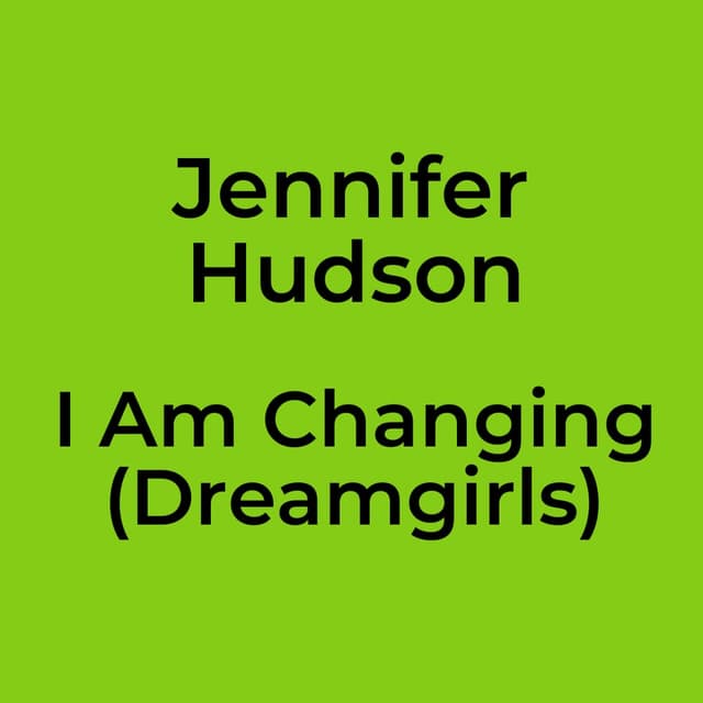I Am Changing (Dreamgirls)