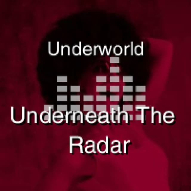Underneath The Radar